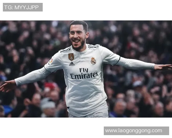 阿扎尔回归皇马阵容，将带领球队冲击西甲冠军