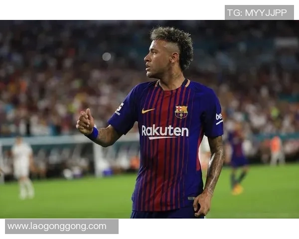 巴塞罗那与内马尔续约至2026年:再续传奇,展望光明未来 巴塞罗那与内马尔续约至2026年:再续传奇,展望光明未来